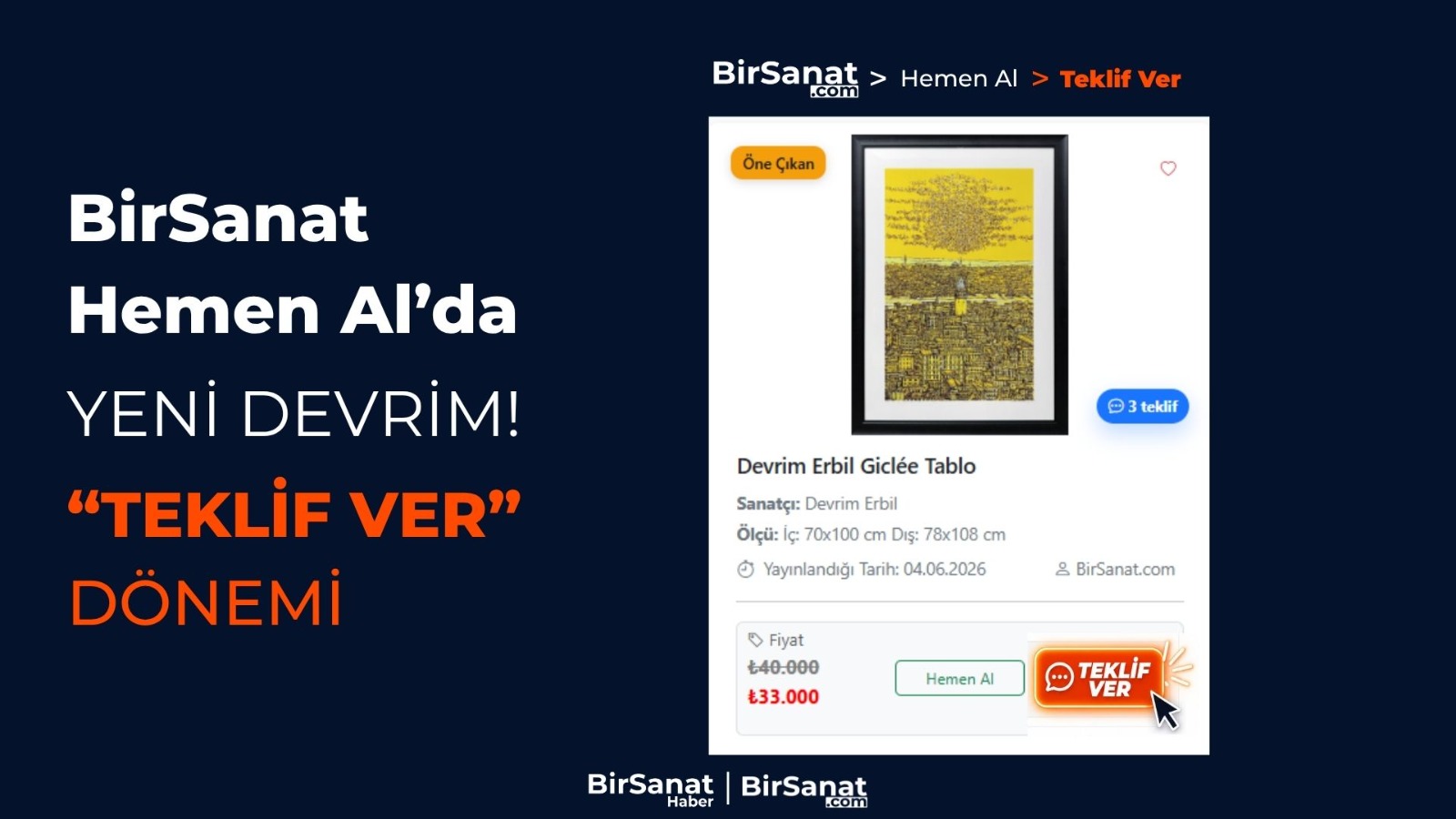 BirSanat “Hemen Al”da Devrim Niteliğinde Özellik: Teklif Ver Dönemi Başladı